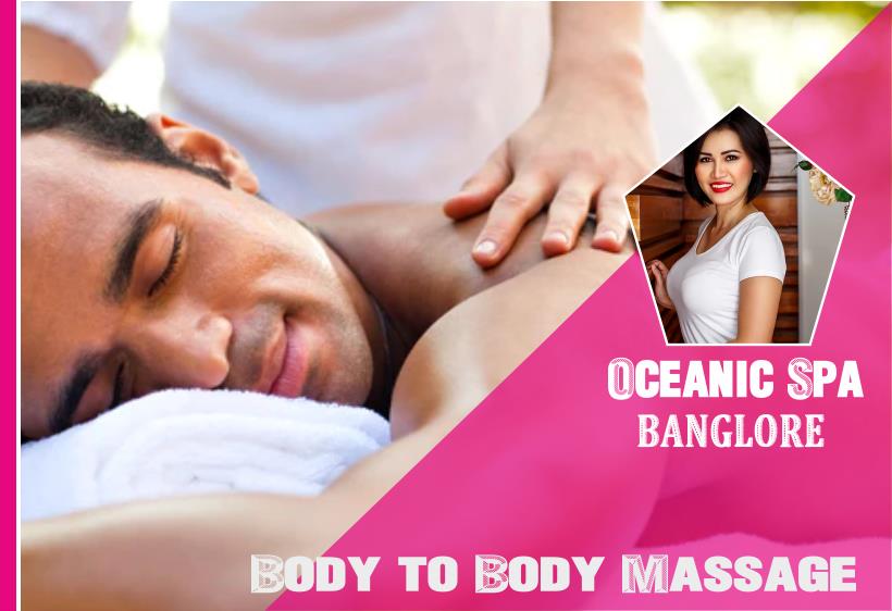 Body to Body Massage
 in Banglore